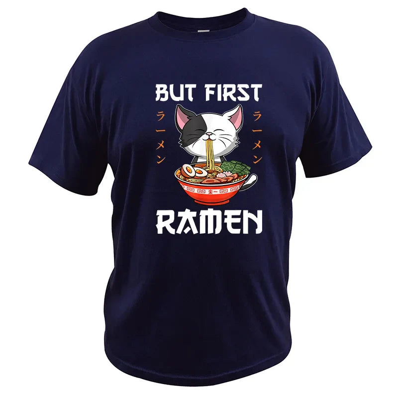 But First Ramen T-Shirt